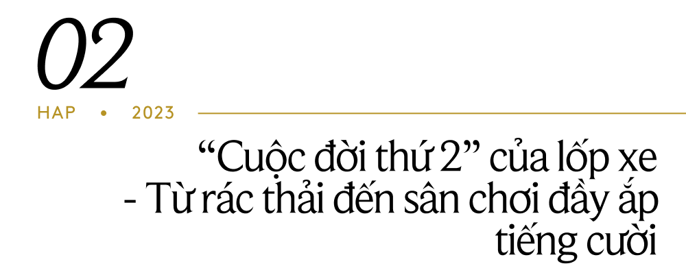 Lăn bánh ước mơ: Câu chuyện về cuộc đời thứ 2 của lốp xe và "những kẻ ham chơi đi xin nụ cười"- Ảnh 4.