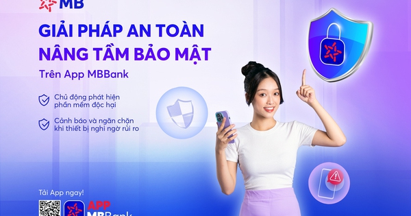 Không lo lừa đảo chiếm quyền điện thoại nhờ App MBBank- Ảnh 1.