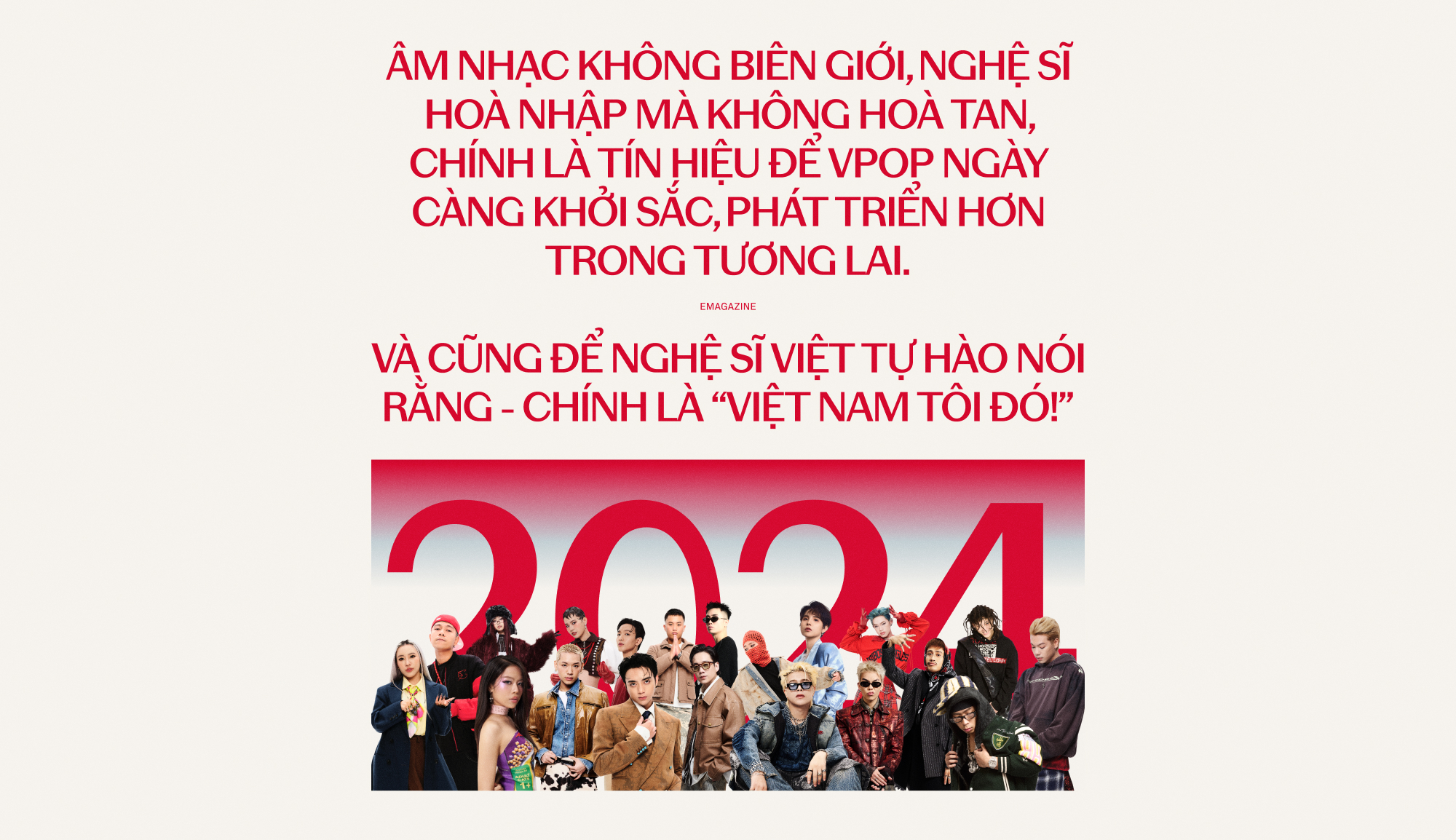 2024 - Kỷ nguyên âm nhạc mới toả sáng, đánh dấu cột mốc: Khán giả Việt yêu nghệ sĩ Việt- Ảnh 6.