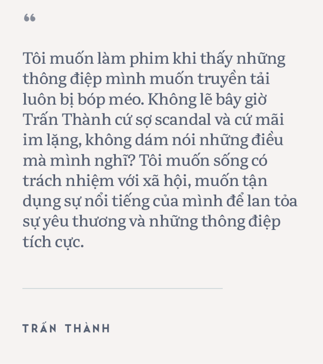 Trấn Thành: Tôi chỉ muốn làm phim có tác động xã hội, đâu muốn chứng minh mình là một nhà làm phim có tay nghề- Ảnh 24.