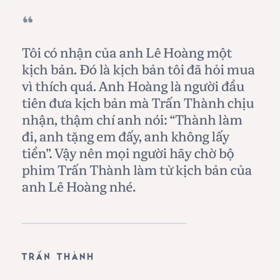 Trấn Thành: Tôi chỉ muốn làm phim có tác động xã hội, đâu muốn chứng minh mình là một nhà làm phim có tay nghề- Ảnh 34.