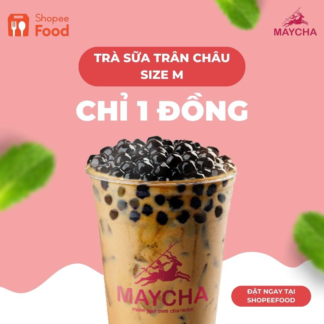 Không hề “trôn trôn", MayCha tung loạt deal trà sữa chỉ 1 đồng- Ảnh 1.