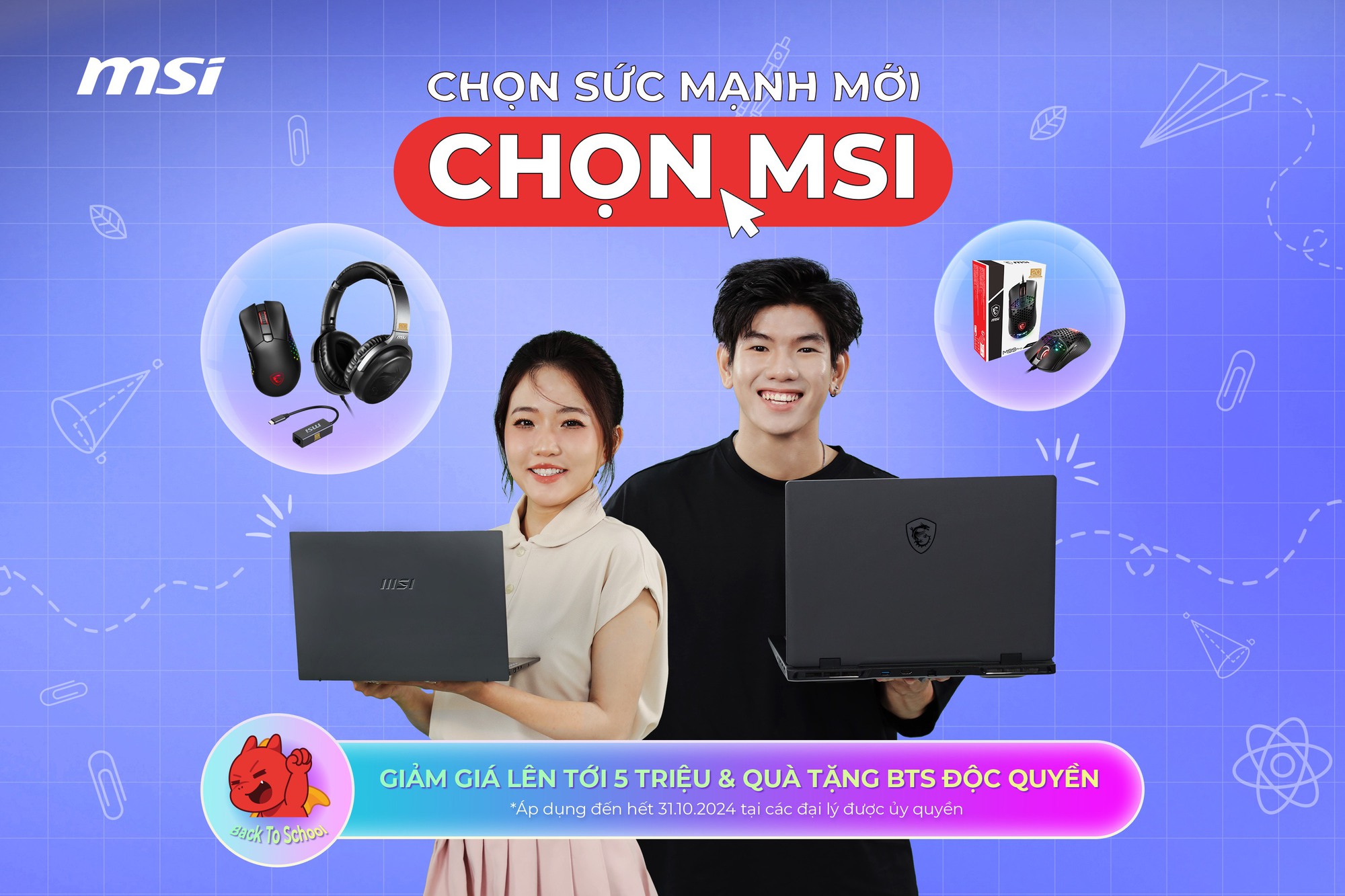 Khởi động mùa tựu trường 2024: "Chọn sức mạnh mới – chọn MSI"- Ảnh 1.