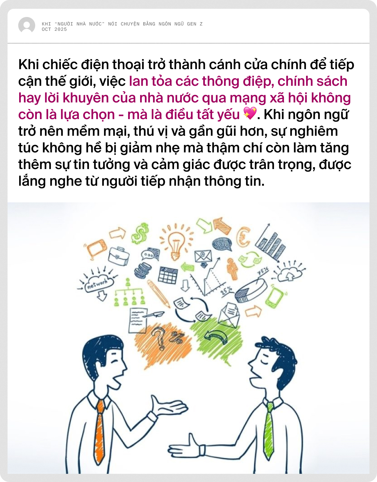 Khi “người nhà nước” nói chuyện bằng ngôn ngữ Gen Z
- Ảnh 2. Khi “người nhà nước” nói chuyện bằng ngôn ngữ Gen Z
- Ảnh 2.