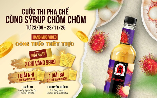 Pha chế cùng syrup Chôm Chôm Hestia: sân chơi sáng tạo với giải thưởng 2 chỉ vàng- Ảnh 1. Pha chế cùng syrup Chôm Chôm Hestia: sân chơi sáng tạo với giải thưởng 2 chỉ vàng- Ảnh 1.