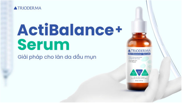 Review Trioderma ActiBalance+ Serum: Giải pháp kép cho da mụn và xỉn màu- Ảnh 5. Review Trioderma ActiBalance+ Serum: Giải pháp kép cho da mụn và xỉn màu- Ảnh 5.