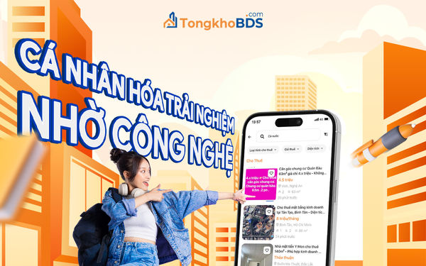 Tổng Kho Bất Động Sản – Ứng dụng tối ưu cho người dùng ở thời đại mới- Ảnh 1.