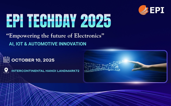 EPI TECHDAY 2025: Khi AI, IoT và Automotive "bắt tay" định hình tương lai ngành điện tử Việt Nam- Ảnh 1.