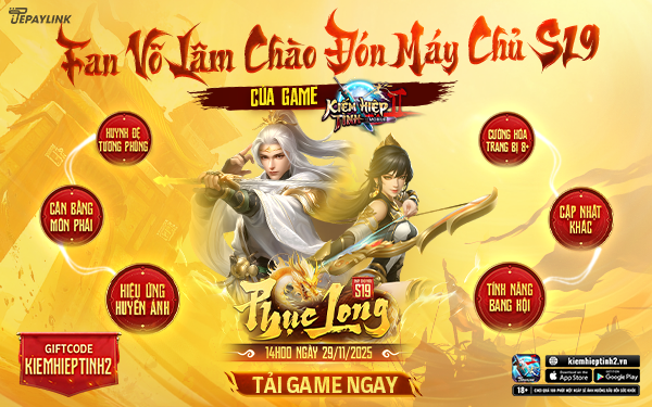 Fan Võ Lâm 2 chào đón máy chủ S19 của Kiếm Hiệp Tình 2 Mobile- Ảnh 1.