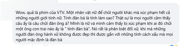 Câu thoại trong phim Gia đình trái dấu gây tranh cãi: Đến bao giờ "tính đàn bà" mới thôi gắn nhãn tiêu cực?- Ảnh 3.