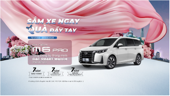 GAC MOTOR tưng bừng ưu đãi với chương trình khuyến mại tháng 3/2025- Ảnh 2.