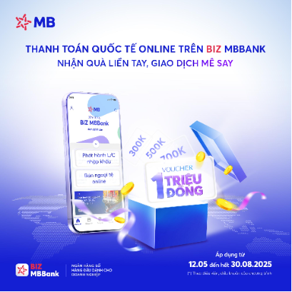 Khai mở giao dịch quốc tế trên BIZ MBBank – Nhận quà liền tay, mở rộng cơ hội giao thương toàn cầu- Ảnh 2. Khai mở giao dịch quốc tế trên BIZ MBBank – Nhận quà liền tay, mở rộng cơ hội giao thương toàn cầu- Ảnh 2.