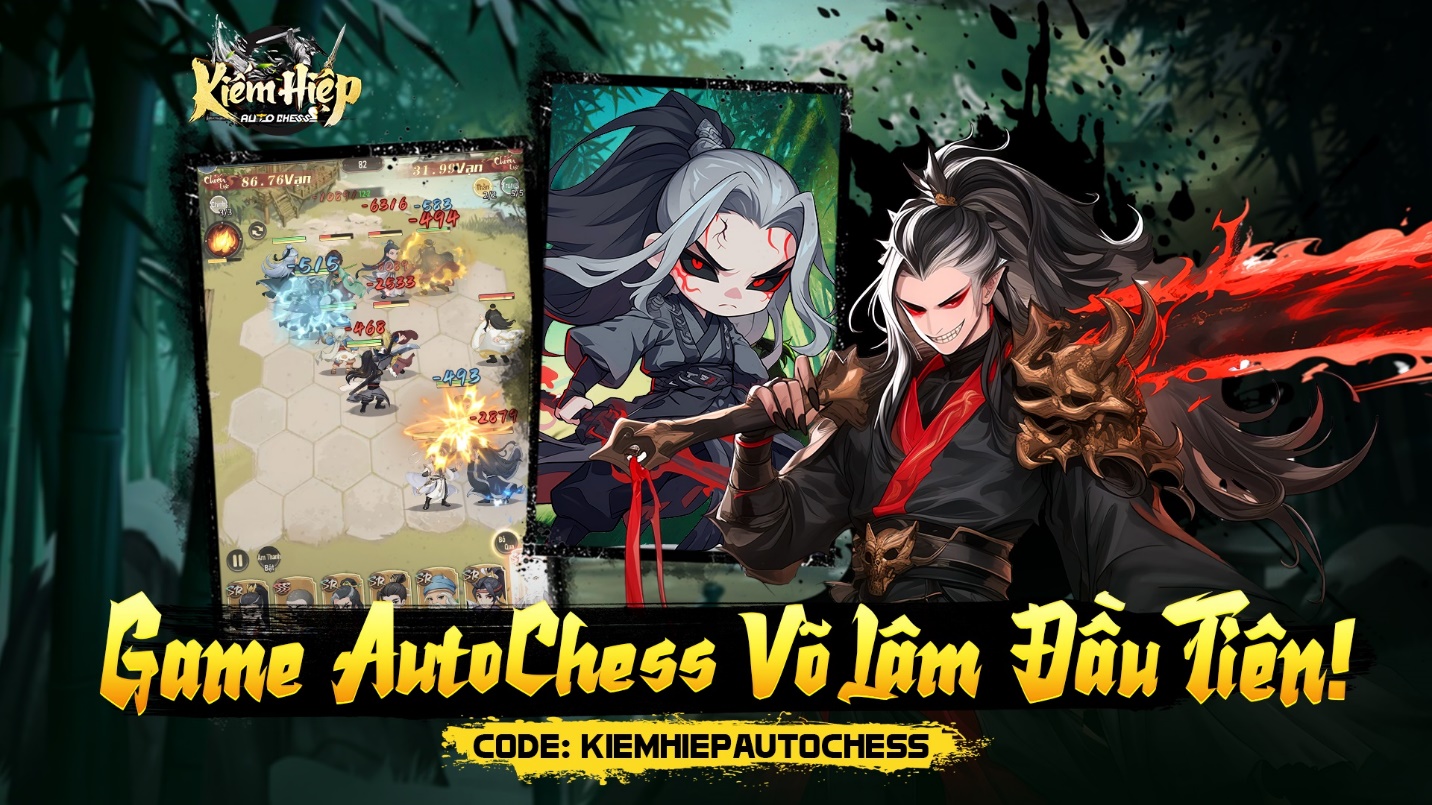 Kiêm Hiệp Auto Chess: Game Auto Chess phong cách Võ Lâm tiên phong tại Việt Nam- Ảnh 2.