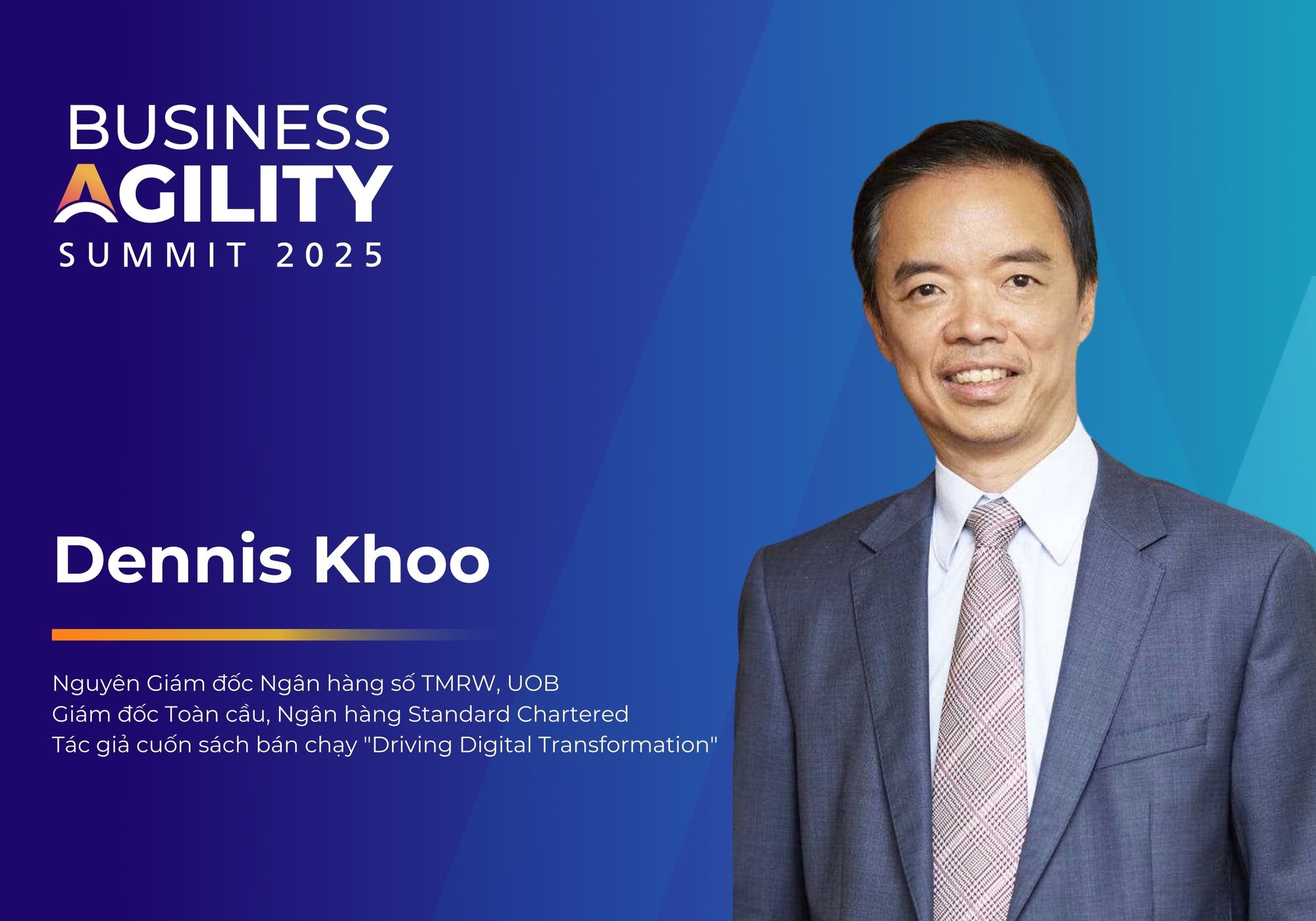 Business Agility Summit 2025: Bài học chuyển đổi từ ngân hàng số đầu tiên Đông Nam Á- Ảnh 2.