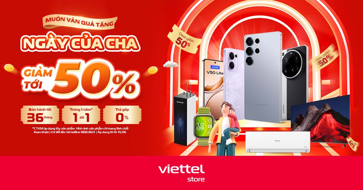 Viettel Store ưu đãi lớn nhân Ngày của Cha: Giảm giá tới 50% nhiều sản phẩm công nghệ hấp dẫn- Ảnh 1.