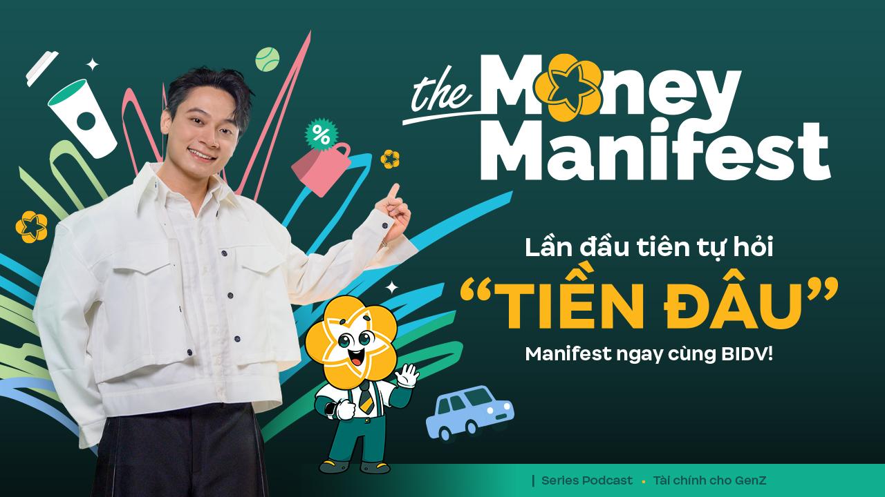 The Money Manifest: Sân chơi mới để thấu hiểu và nâng cao kỹ năng quản lý tài chính cá nhân cho giới trẻ- Ảnh 1.
