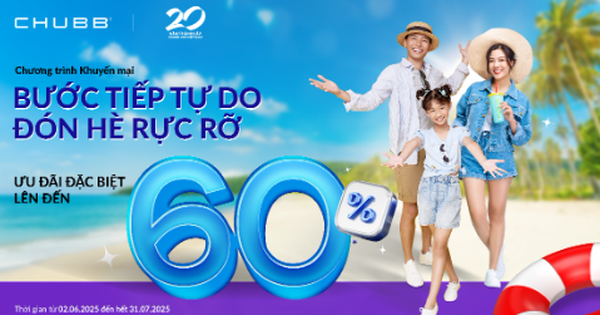 Đón hè cùng Chubb Life với ưu đãi quà tặng lên đến 90 triệu đồng- Ảnh 1. Đón hè cùng Chubb Life với ưu đãi quà tặng lên đến 90 triệu đồng- Ảnh 1.
