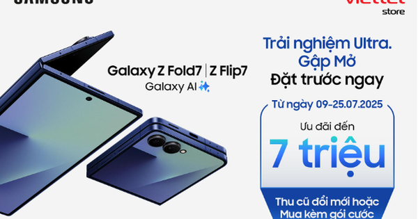 Khách hàng đặt trước Galaxy Z Fold7 | Z Flip7 tại Viettel Store được ưu đãi đến 7 triệu đồng- Ảnh 1.