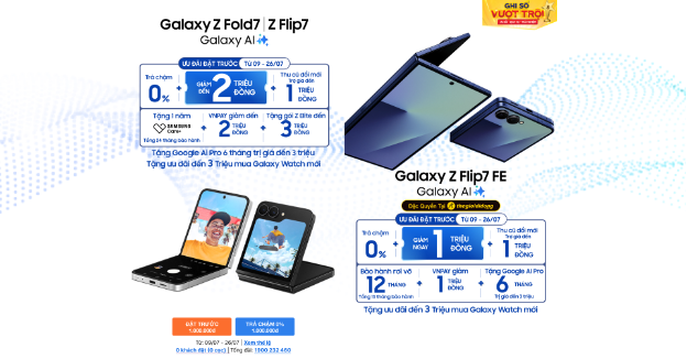 Samsung Galaxy Z 2025 chính thức ra mắt: Đặt trước ngay – Ưu đãi cực đỉnh- Ảnh 2.