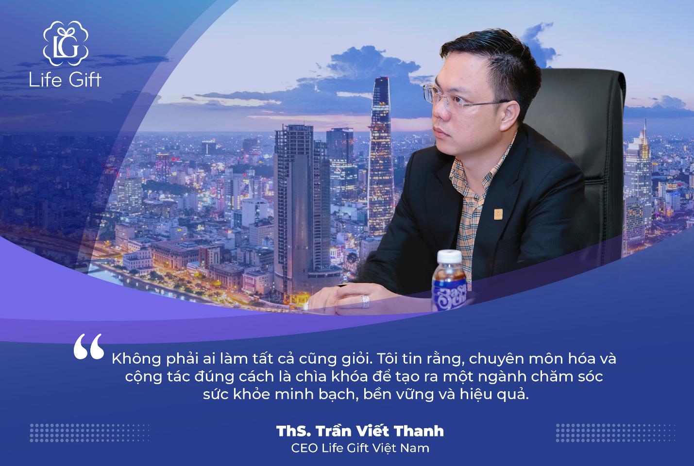 ThS Trần Viết Thanh: Life Gift - “Đứng sau” để thương hiệu khác lớn lên- Ảnh 2.