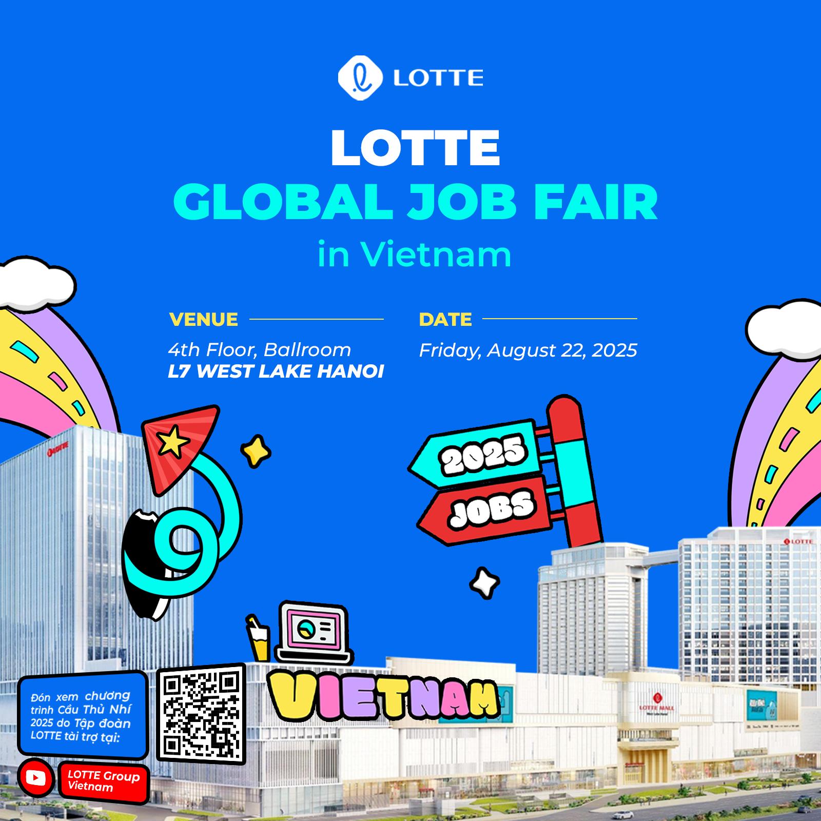 Bùng nổ với gần 300 cơ hội việc làm tại LOTTE Global Job Fair in Vietnam 2025- Ảnh 2. Bùng nổ với gần 300 cơ hội việc làm tại LOTTE Global Job Fair in Vietnam 2025- Ảnh 2.