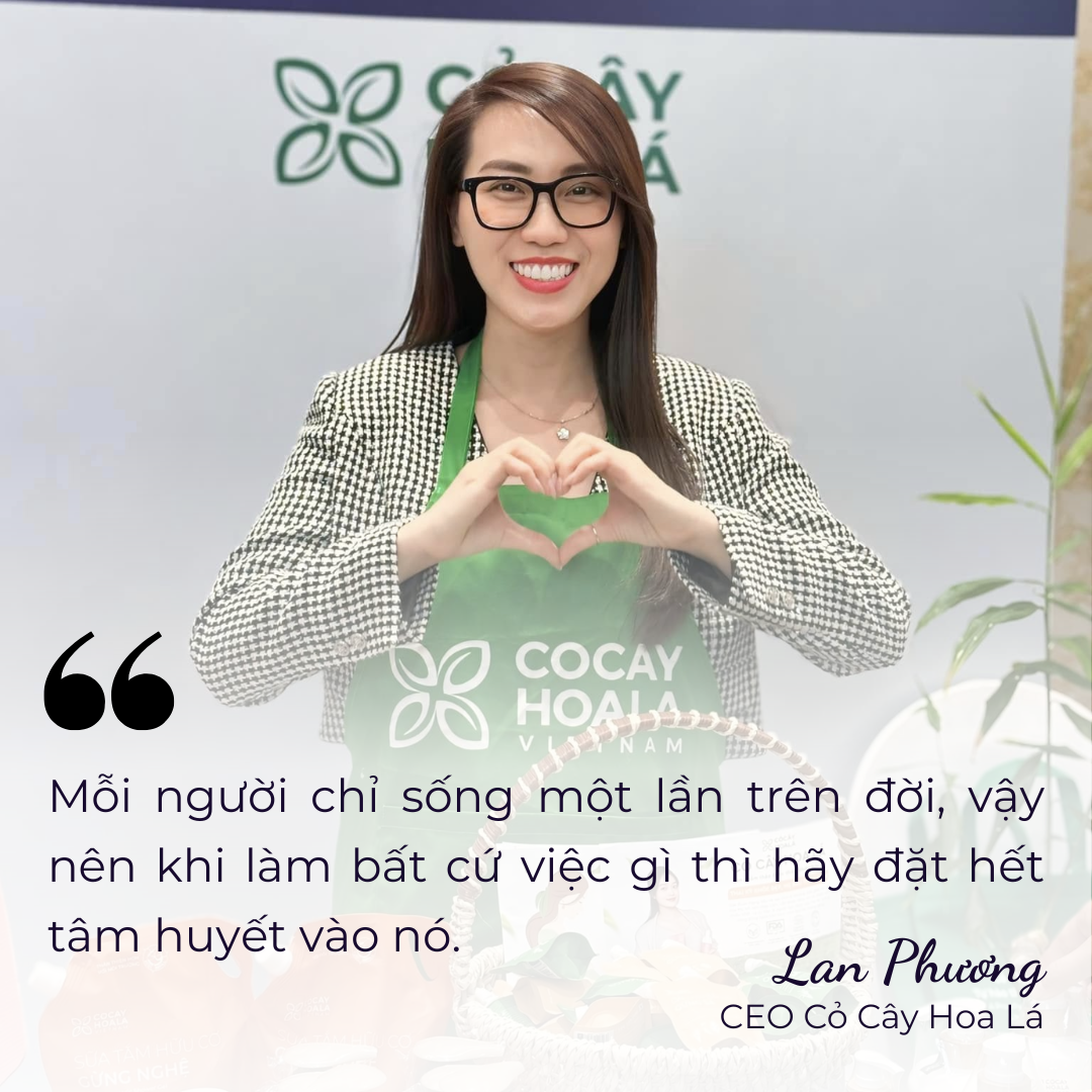 Nữ CEO Lan Phương: Bỏ chức giám đốc lương cao để sống trọn giấc mơ mỹ phẩm xanh Việt cùng 