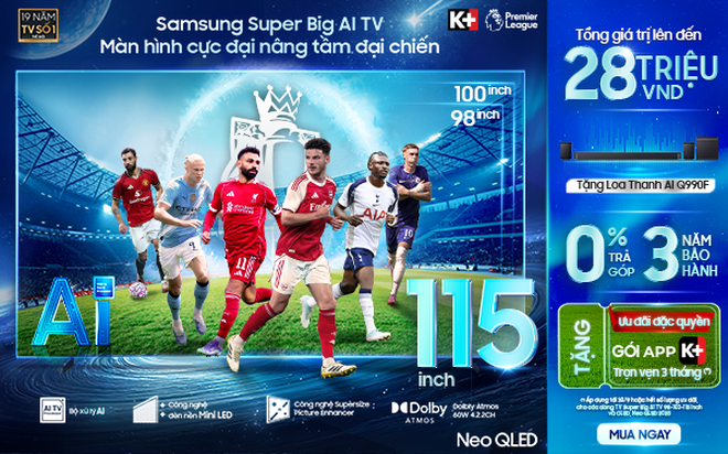 Thưởng thức mãn nhãn Ngoại hạng Anh với Samsung AI TV màn hình cực đại- Ảnh 1.