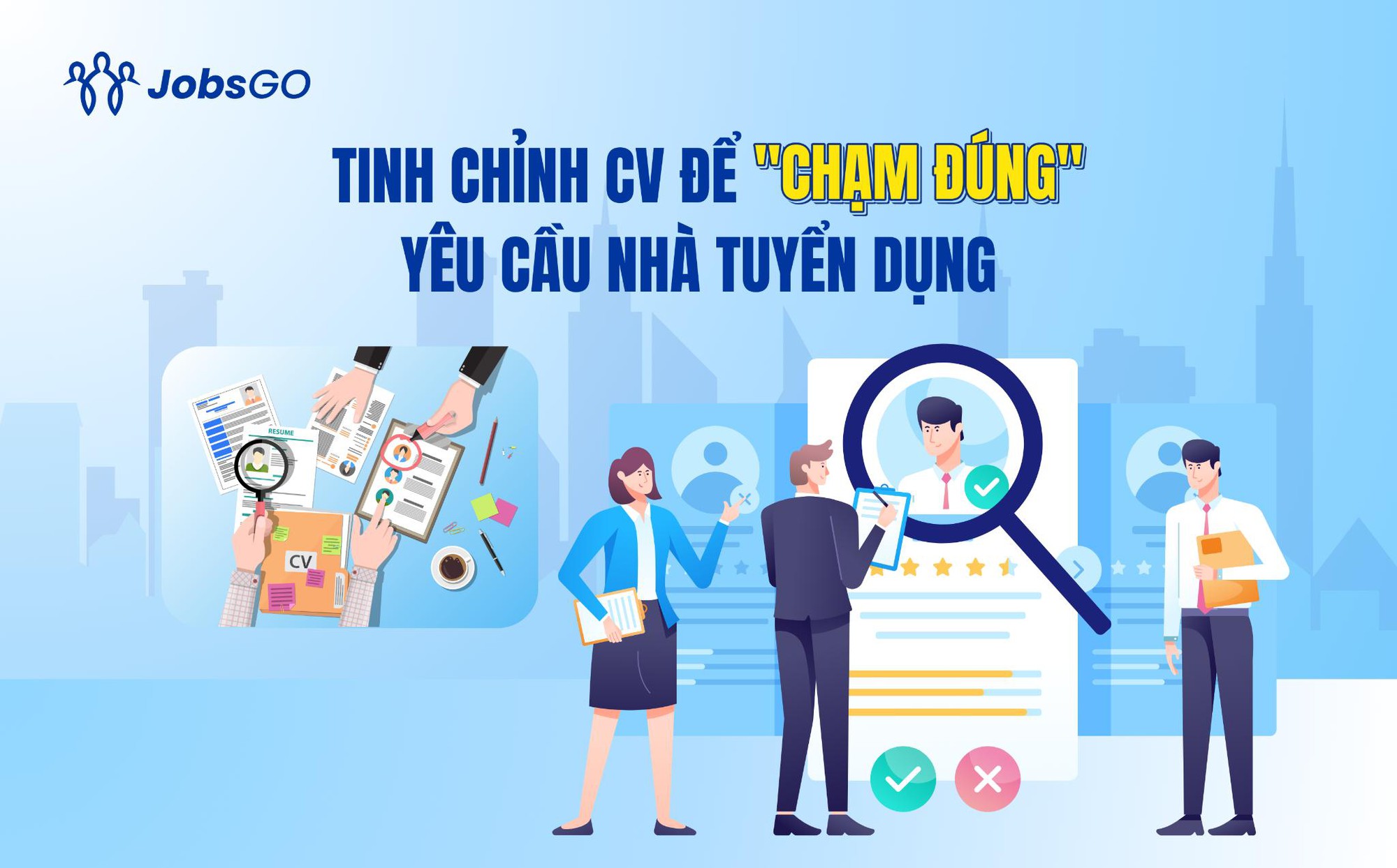 CV xin việc cho người chưa có kinh nghiệm: Viết thế nào để không bị “sáo rỗng”?- Ảnh 2.