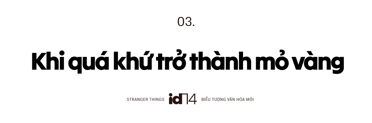 Stranger Things: Từ Hawkins đến biểu tượng văn hoá đại chúng mới của thế hệ mới- Ảnh 6.