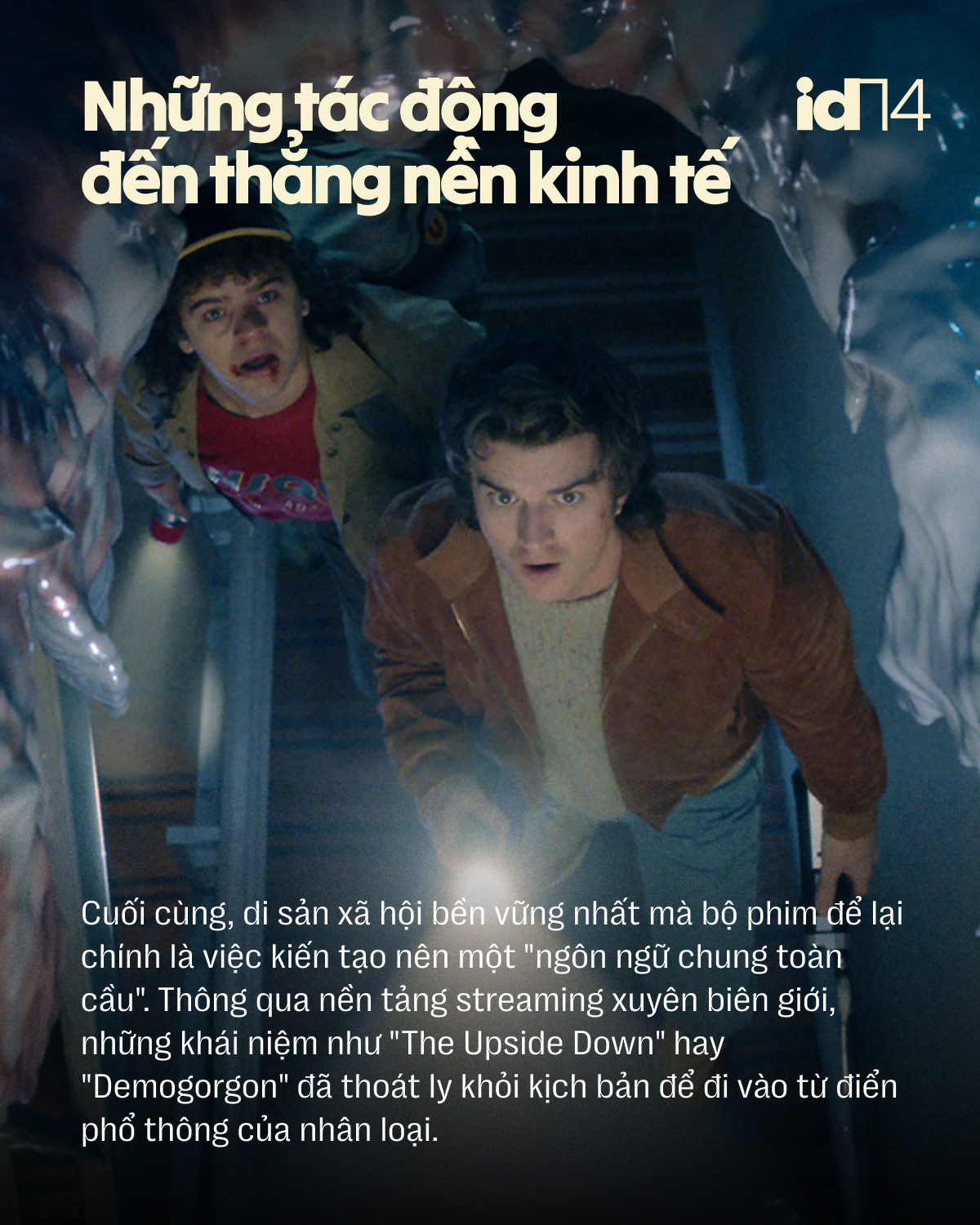 Stranger Things: Từ Hawkins đến biểu tượng văn hoá đại chúng mới của thế hệ mới- Ảnh 10.