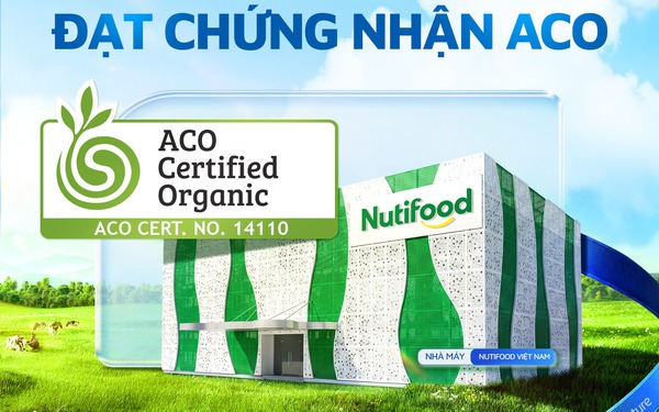 Nutifood sở hữu dây chuyền TPBS sữa uống dinh dưỡng đầu tiên tại Việt Nam đạt chứng nhận hữu cơ Úc (ACO)- Ảnh 1.