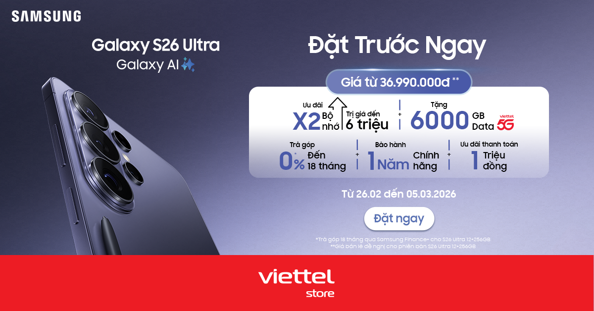 Nhận ngay 6000GB data tốc độ cao khi Đặt trước Galaxy S26 Series tại Viettel Store- Ảnh 2.