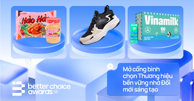 Better Choice Awards 2023: Chính thức mở cổng bình chọn Thương hiệu bền vững nhờ Đổi mới sáng tạo hôm nay - Ảnh 2. Better Choice Awards 2023: Chính thức mở cổng bình chọn Thương hiệu bền vững nhờ Đổi mới sáng tạo hôm nay - Ảnh 2.