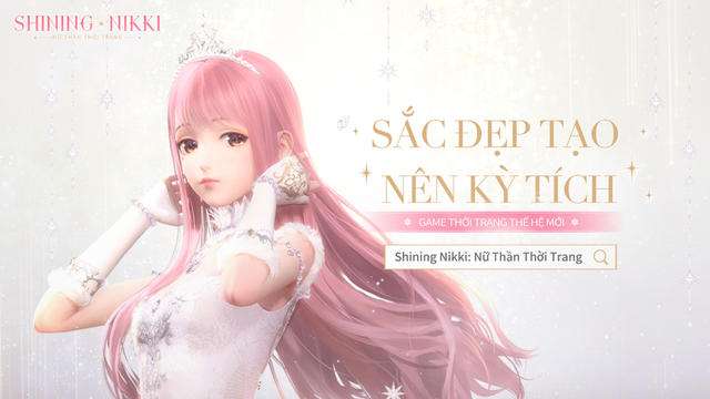 Ngôi Sao Thời Trang Nikki đã có mặt! &quot;Shining Nikki&quot; server Việt Nam chính thức ra mắt! - Ảnh 1.