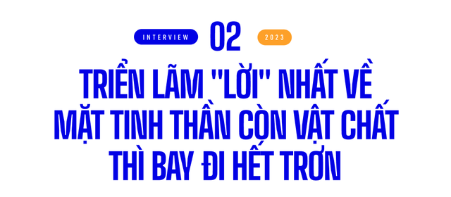 Kelbin Lei lần đầu thử sức với triển lãm: &quot;Mình 'lời' nhất về mặt tinh thần còn vật chất thì bay đi hết trơn&quot; - Ảnh 6.