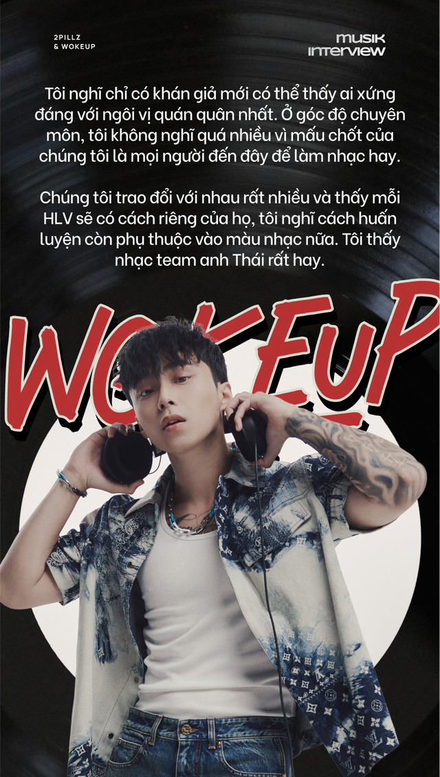 2pillz - wokeup: Chúng tôi muốn làm nhạc cùng nghệ sĩ nước ngoài tầm cỡ, không chỉ dừng chân trong lãnh thổ Việt Nam! - Ảnh 17.