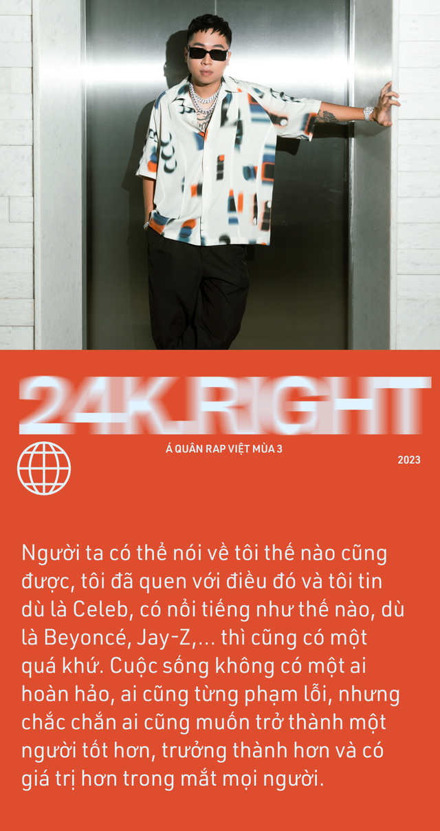 24k.Right: &quot;3 năm trước không mua nổi 1 cái bánh mì, 3 năm sau bị đồn mua giải Rap Việt, tôi xem là thành công&quot; - Ảnh 9.