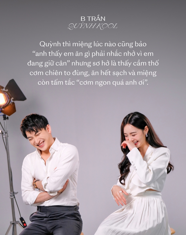 Phỏng vấn B Trần - Quỳnh Kool: Vướng tin "phim giả tình thật" là chuyện bình thường, còn về ra mắt gia đình thì...- Ảnh 11.