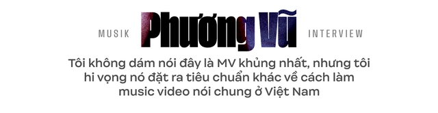 marzuz và đạo diễn Phương Vũ: Hy vọng chuỗi MV "ả" đặt ra tiêu chuẩn khác về cách làm MV nói chung ở Việt Nam- Ảnh 2.