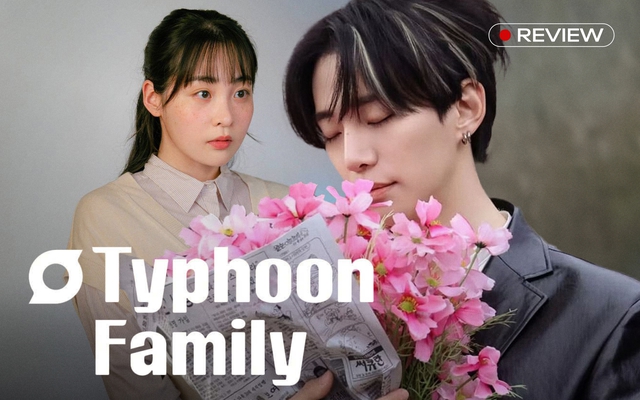 Typhoon Family: Từ cú chào sân đỉnh cao đến màn rơi tự do khó cứu nổi- Ảnh 1.