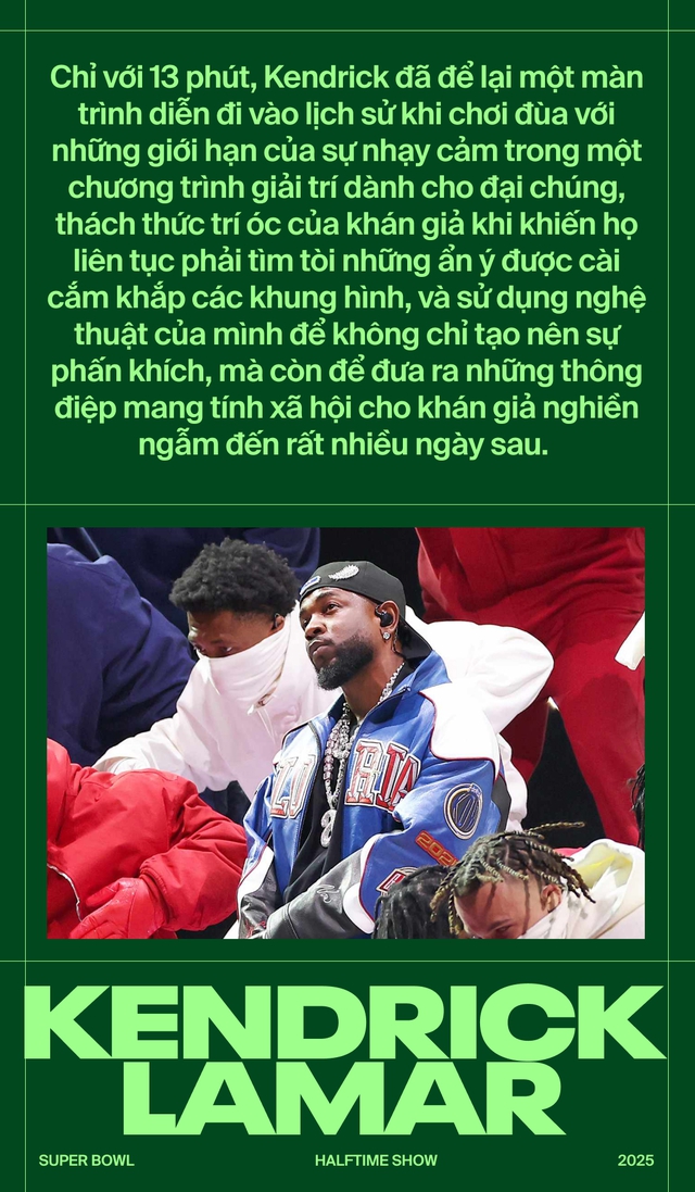 Kendrick Lamar tại Super Bowl Halftime Show: Lớn hơn cả âm nhạc - Ảnh 1.