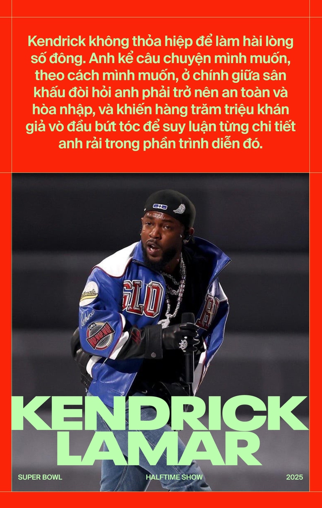 Kendrick Lamar tại Super Bowl Halftime Show: Lớn hơn cả âm nhạc - Ảnh 4.