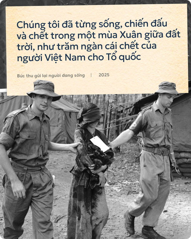 "Chúng tôi đã từng sống, chiến đấu và chết trong một mùa Xuân, như trăm ngàn cái chết của người Việt Nam cho Tổ quốc"- Ảnh 6.