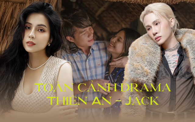 Toàn cảnh vụ Thiên An – Jack: Từ tình cũ bí mật đến đại chiến pháp lý, 4 năm hậu drama "5 triệu chu cấp"- Ảnh 1.