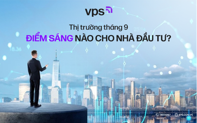 Thị trường tháng 9: Điểm sáng nào cho nhà đầu tư?- Ảnh 1.