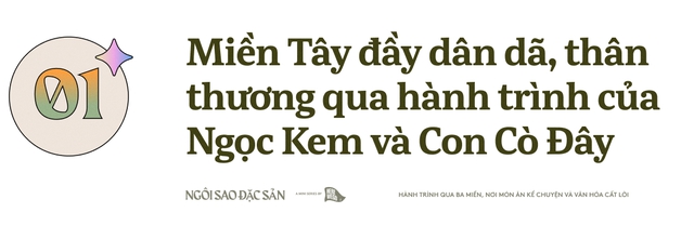 Ngôi Sao Đặc Sản: Hành trình qua ba miền, nơi món ăn kể chuyện và văn hóa cất lời- Ảnh 2.