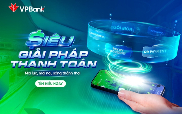 Siêu Giải Pháp Thanh Toán VPBank: Bứt phá trải nghiệm – Tối ưu mọi hành trình chi tiêu- Ảnh 1.