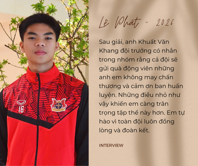 Phỏng vấn Lê Phát U23 Việt Nam: "Em đang sống trong ước mơ của mình, không được phép thoả mãn sau U23 châu Á"- Ảnh 2.