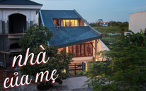 10 năm xa mẹ và món quà khiến ai cũng lặng người: Con trai xây căn nhà nhỏ gom lại cả một đời yêu thương