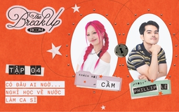 The Break Up Room #4 - Cầm: Có đâu ai ngờ... nghỉ học về nước làm ca sĩ